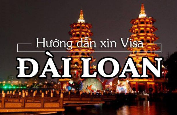 Hướng dẫn thủ tục xin visa Đài Loan