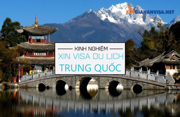 Kinh nghiệm xin visa đi Trung Quốc