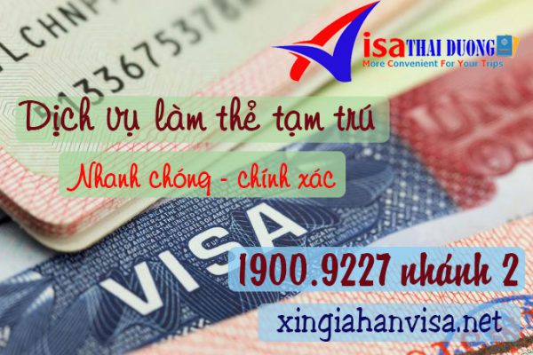 Thẻ tạm trú cho người nước ngoài để làm gì ?